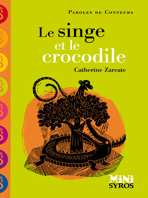 cover image of Le singe et le crocodile